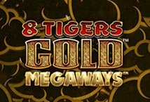 8 Tigers Gold Megaways slot